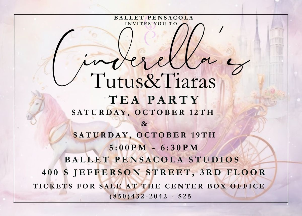 Cinderella's Tutus & Tiaras Tea by Ballet Pensacola 