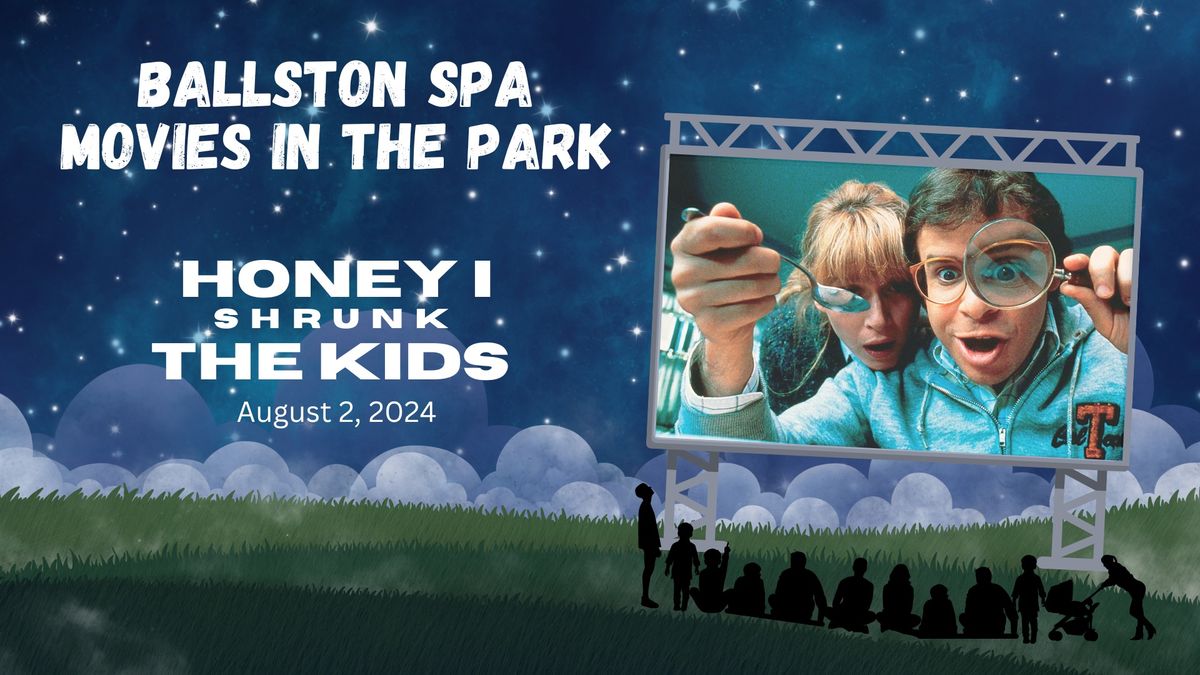 Ballston Spa Movies in the Park Presents: Honey I Shrunk the Kids