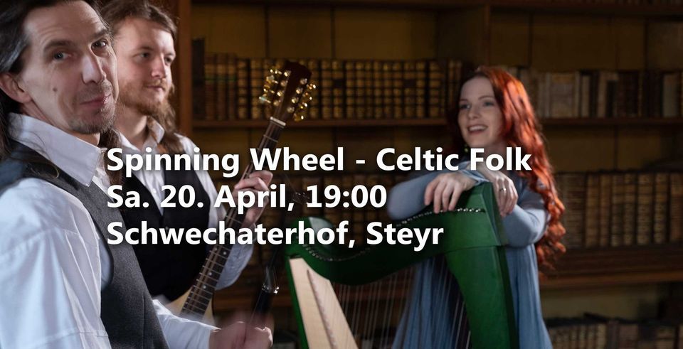 SOLD OUT - Gaelic Roots Tour 2024 - Spinning Wheel