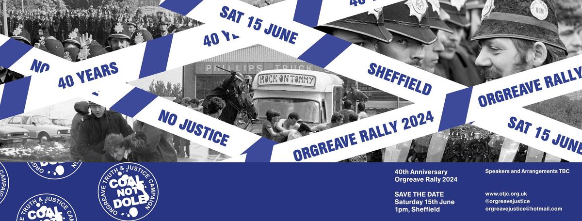 ORGREAVE ANNUAL MARCH AND RALLY, Saturday 15th June 2024