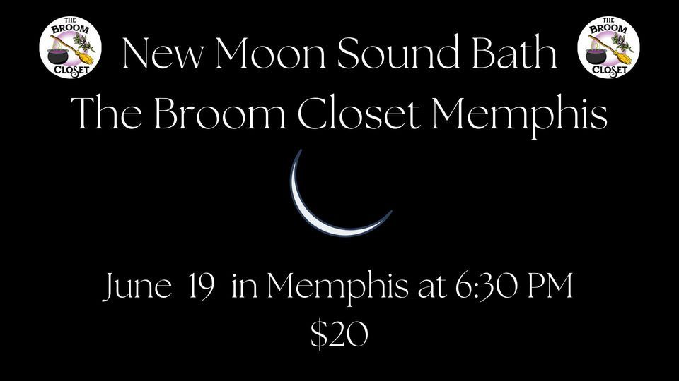 New Moon Sound Bath at The Broom Closet in Memphis