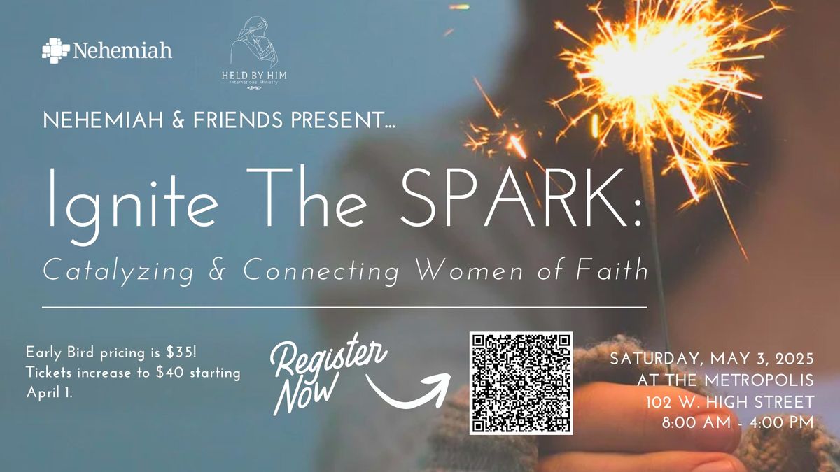 Ignite The SPARK: Catalyzing & Connecting Women of Faith