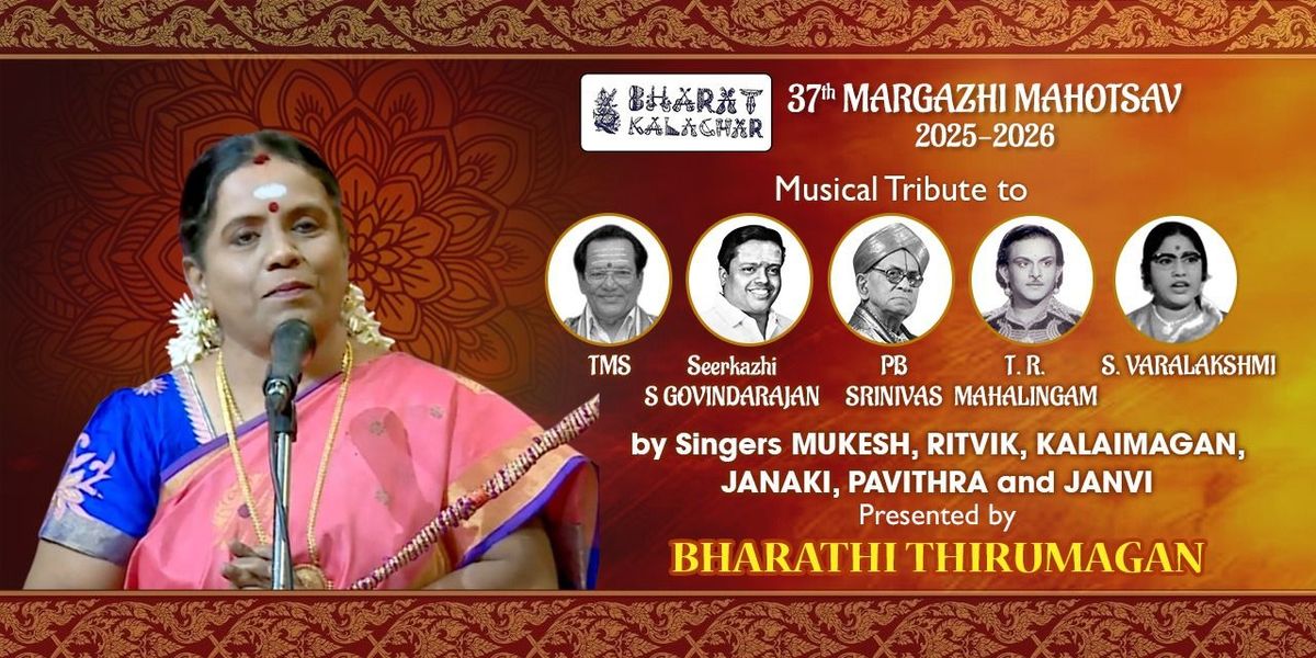 BHARATHI THIRUMAGAN's TRIBUTE TO GREAT SINGERS