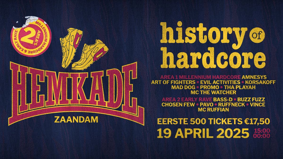 History of Hardcore - Hemkade Zaandam