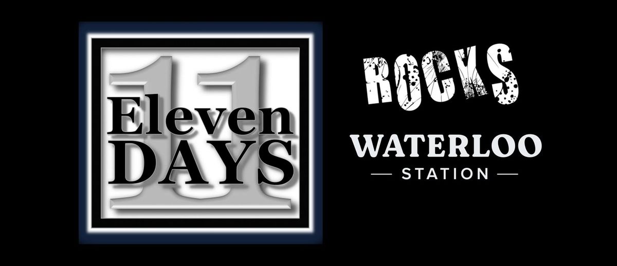 Eleven Days live at the Waterloo Station (Paralowie) May 24