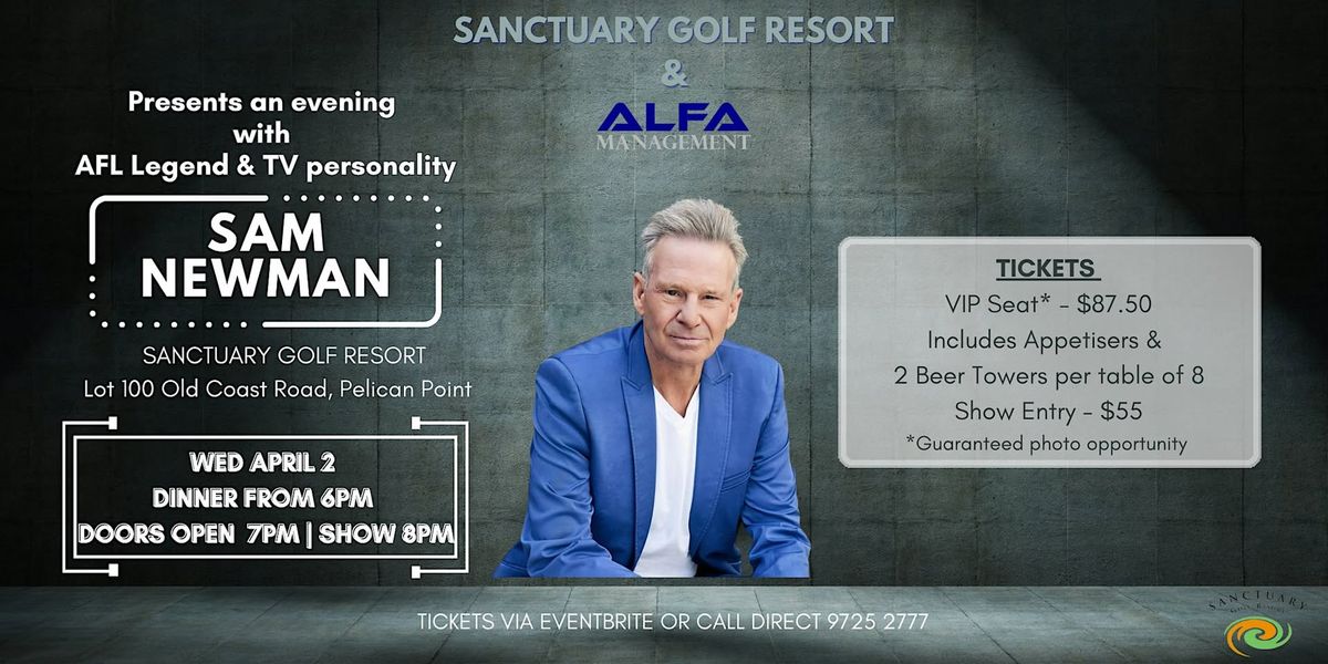 Sam Newman Live at the Sanctuary