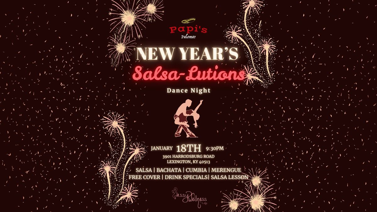 New Year's Salsa-Lutions Dance Party at Papi's Palomar