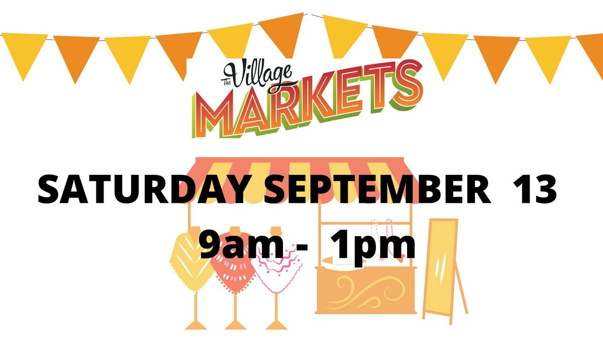 The Village Markets September 13