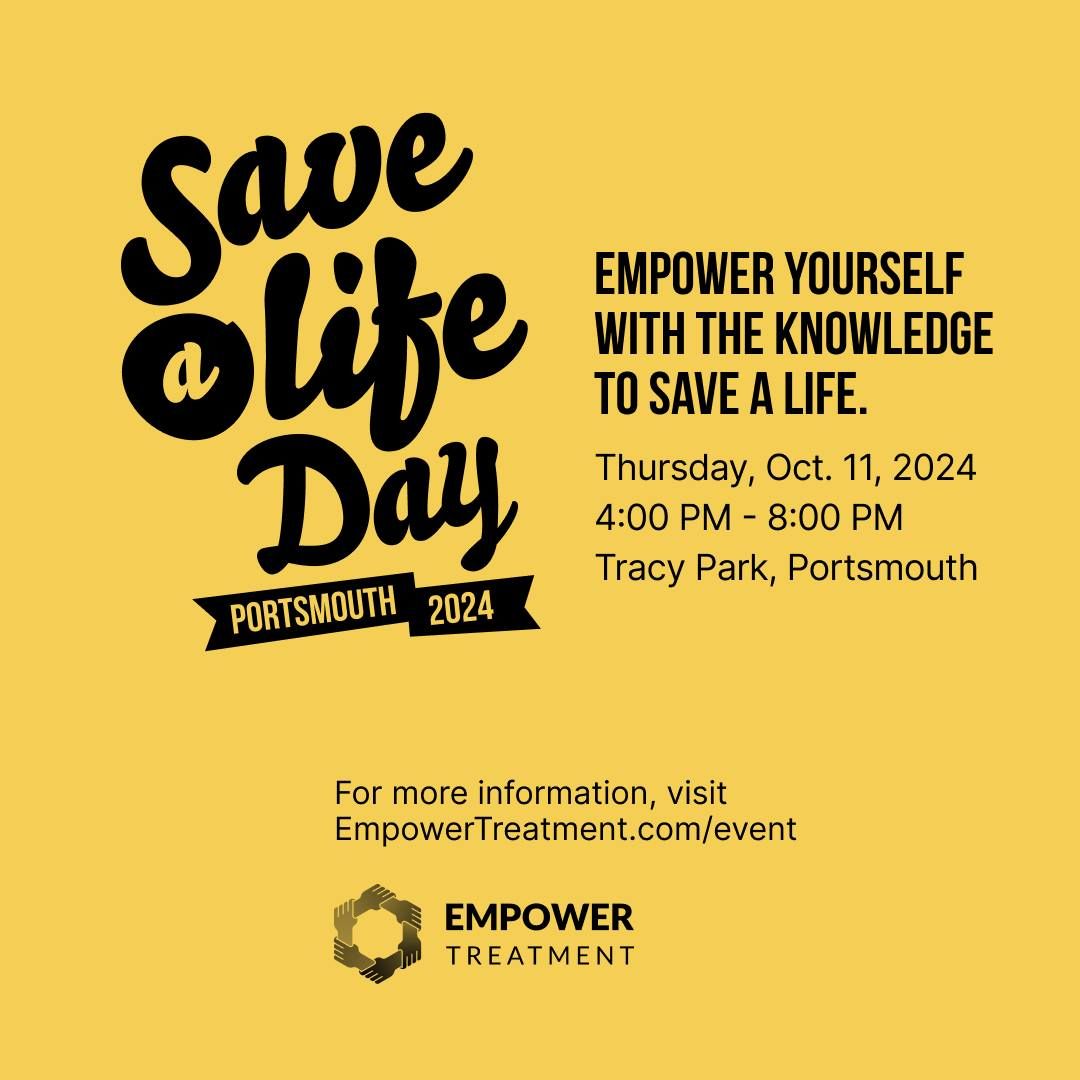 Empower Treatment is hosting Save a Life Day