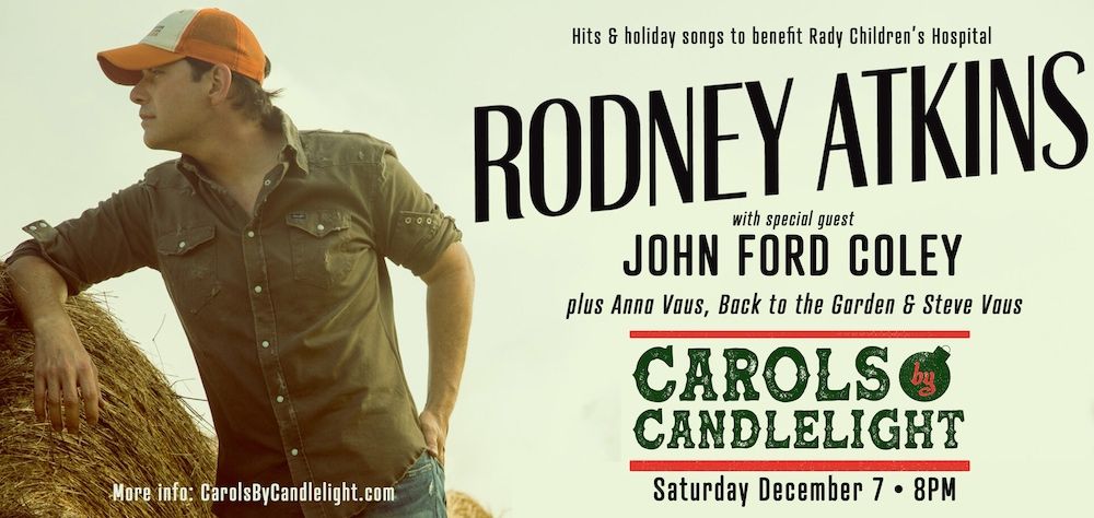 Carols By Candlelight: Rodney Atkins with Special Guest John Ford Coley plus Anna Vaus, and more!