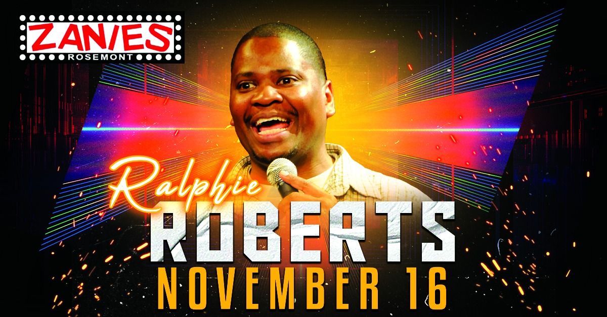 Ralphie Roberts at Zanies Rosemont