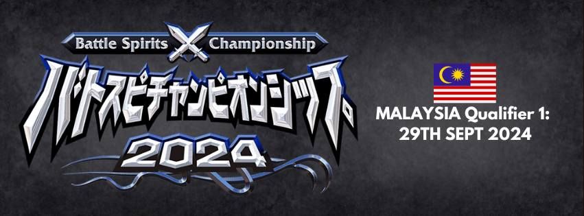 Malaysia Battle Spirits Championship 2024 Wave 1