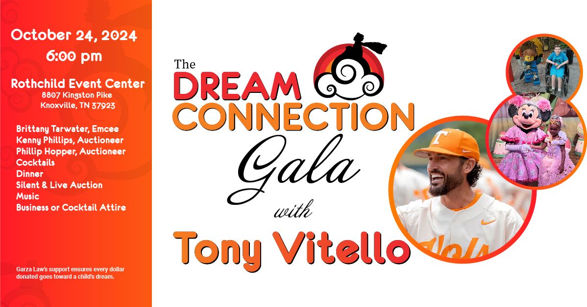 The Dream Connection Gala with Tony Vitello