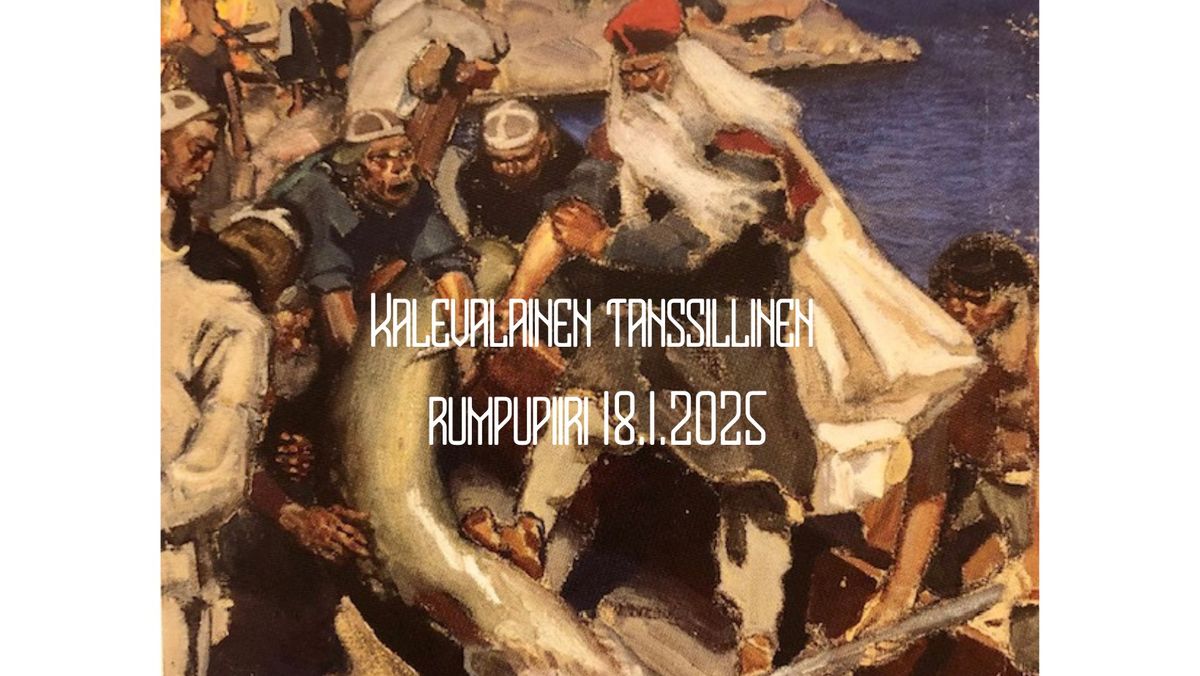 Kalevalainen tanssillinen rumpupiiri la 18.1.2025