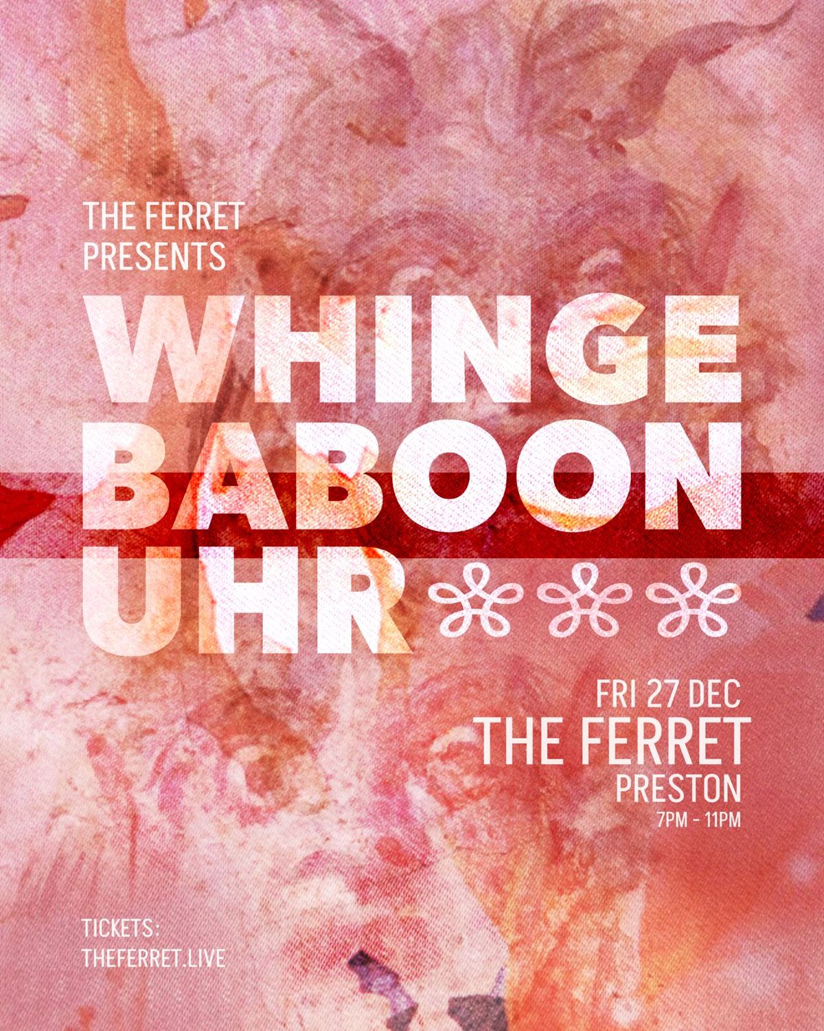 WHINGE + BABOON + UHR: A three-way post-yule live concert | The Ferret, Preston - 27.12.24