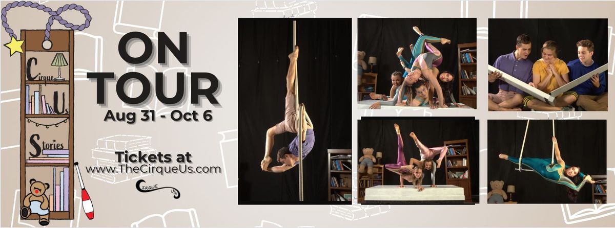 Cirque Us Stories at Iron City Circus Arts - Pittsburgh, PA