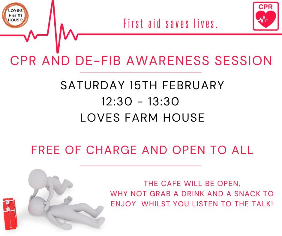 CPR and Defibrillator Awareness session at Love's Farm House