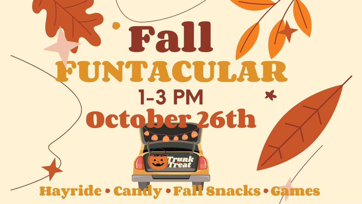 Fall Funtacular - Trunk-or-Treat