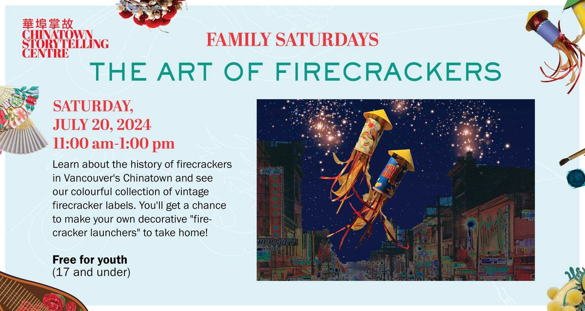FAMILY SATURDAYS: The Art of Firecrackers 