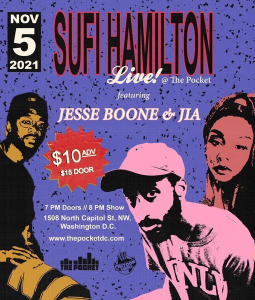 The Pocket Presents: Sufi Hamilton w\/ Jesse Boone and Jia - SOLD OUT