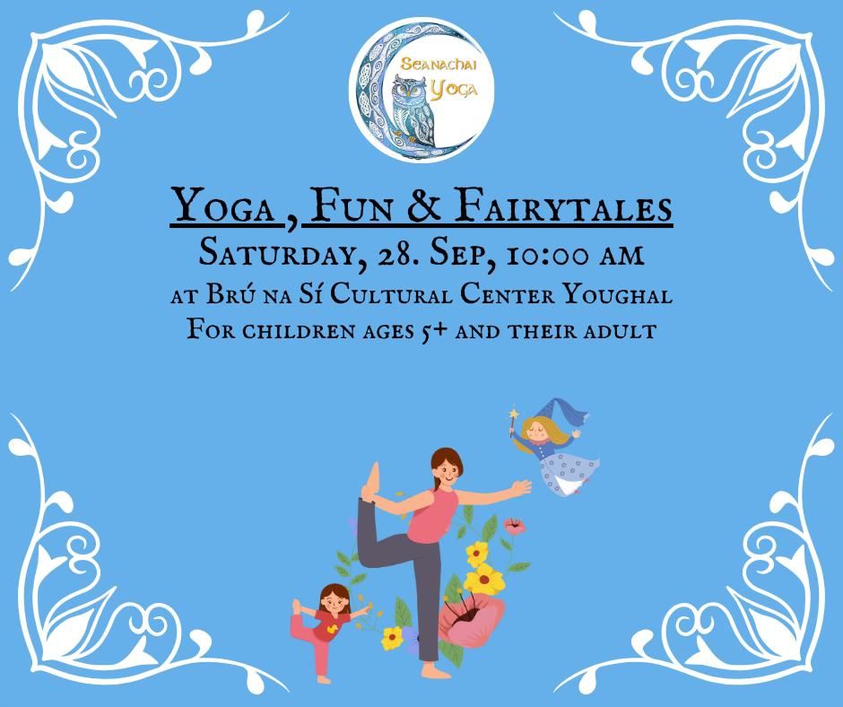 Yoga,Fun and Fairytales