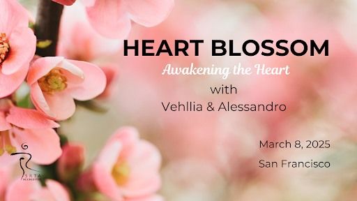 5Rhythms\u00ae Heart Blossom - Awakening the Heart