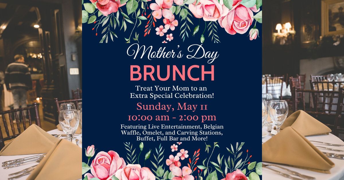 MOTHER'S DAY BRUNCH