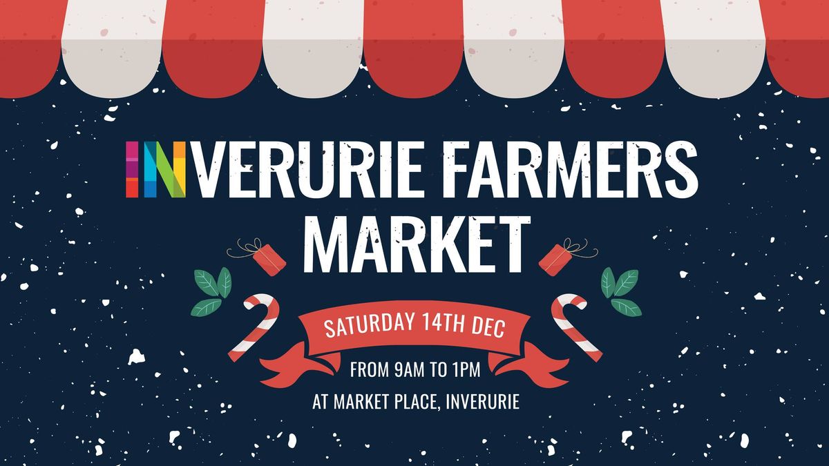 INverurie Farmers Market | Sat December 14th