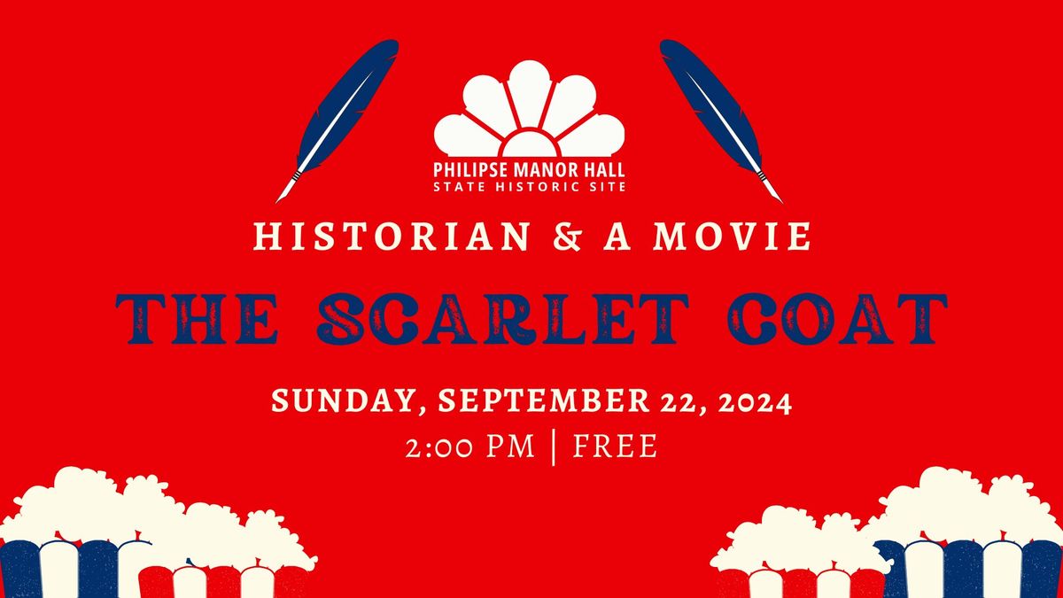 Historian & A Movie: The Scarlet Coat (1955)