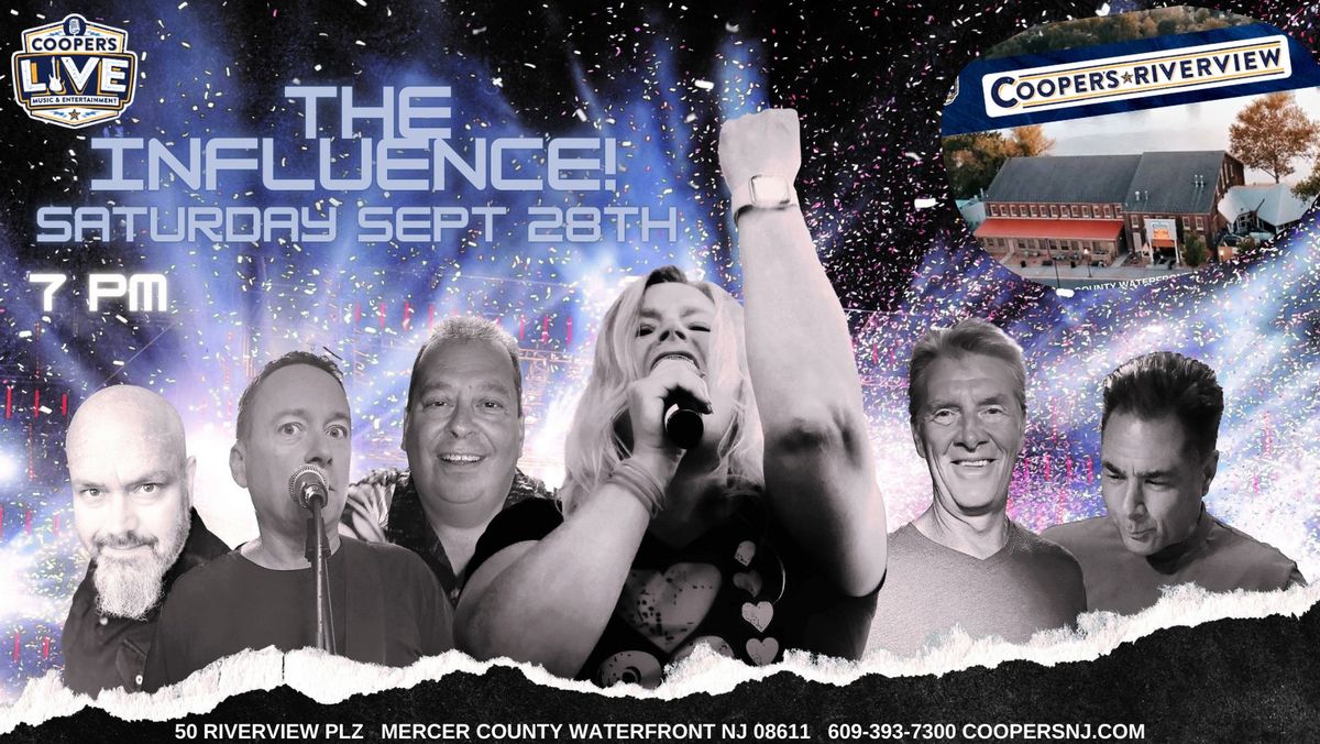 The Influence Band brings their High Energy 80s Tribute to Cooper's Riverview! w DJ Frank Oliveti!