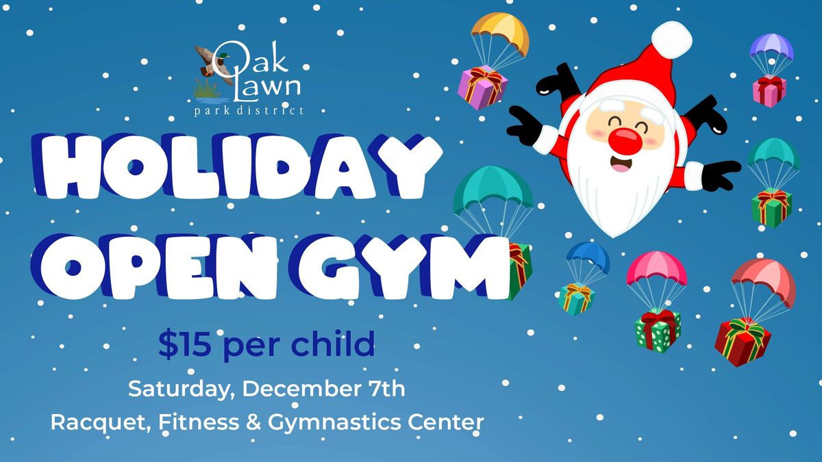 Holiday Open Gym