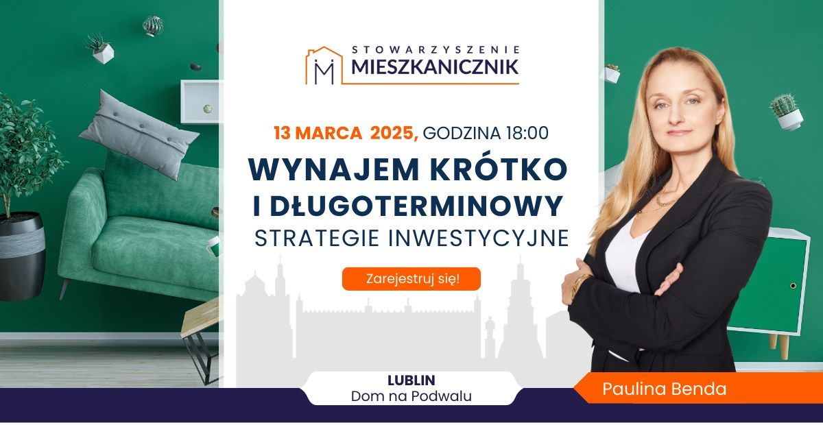 Szkolenie: Wynajem kr\u00f3tko- i d\u0142ugoterminowy. Strategie inwestycyjne.