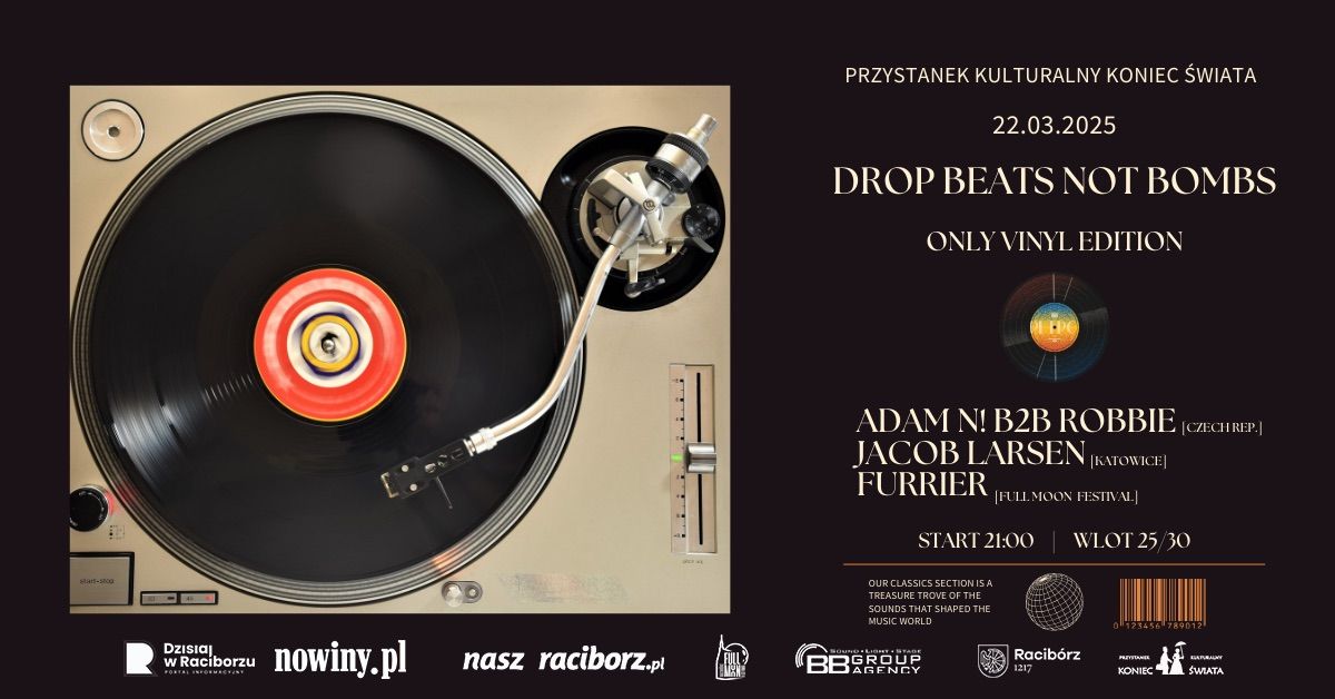 Drop Beats Not Bombs - Only Vinyl Edition