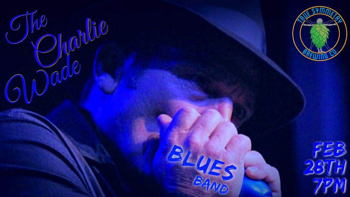 The Charlie Wade Blues Band