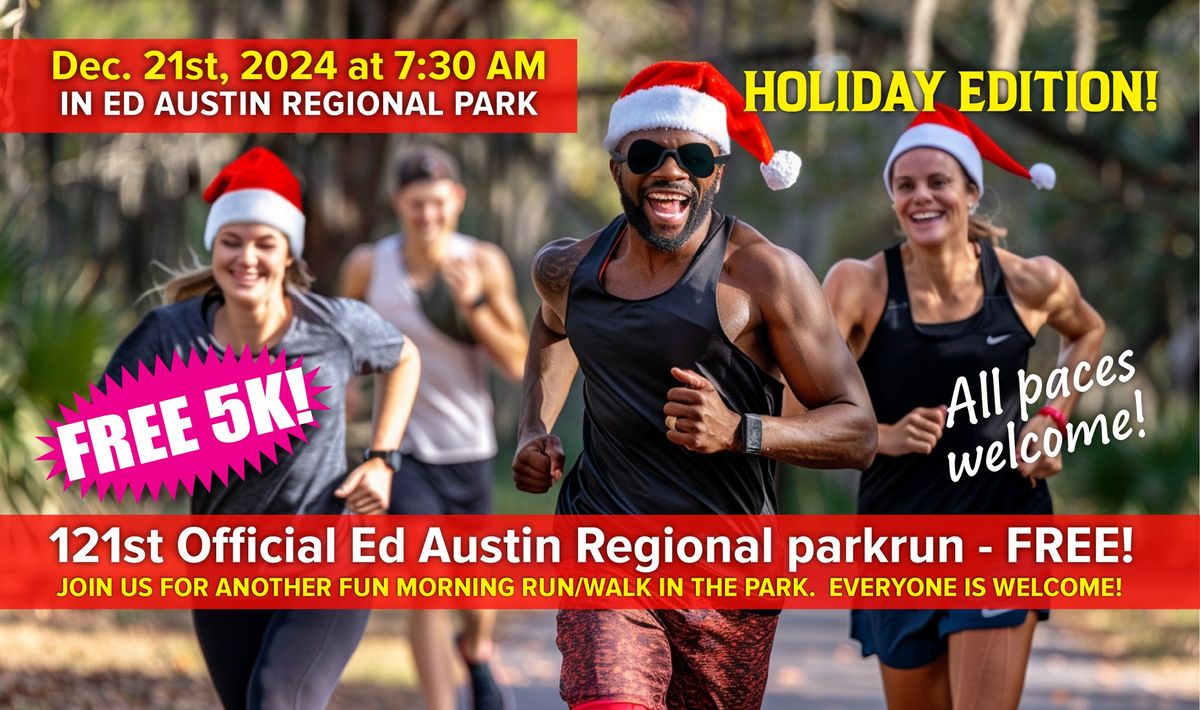 121st Official Ed Austin Regional parkrun (\ud83c\udf85HOLIDAY EDITION!)