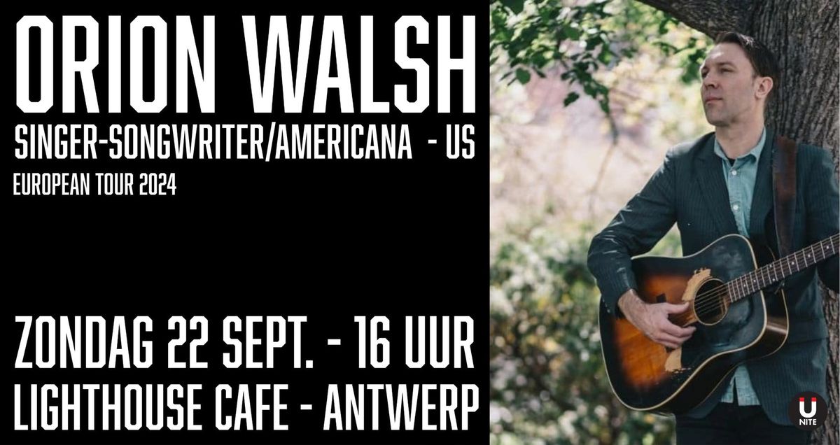 ORION WALSH - LIVE CONCERT