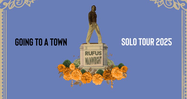 WXPN Welcomes Rufus Wainwright Going To A Town Solo Tour 2025