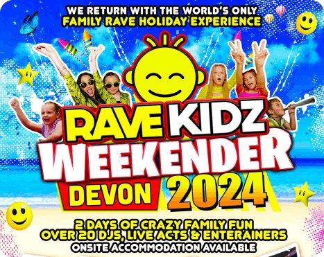 Rave Kidz Weekender 24.