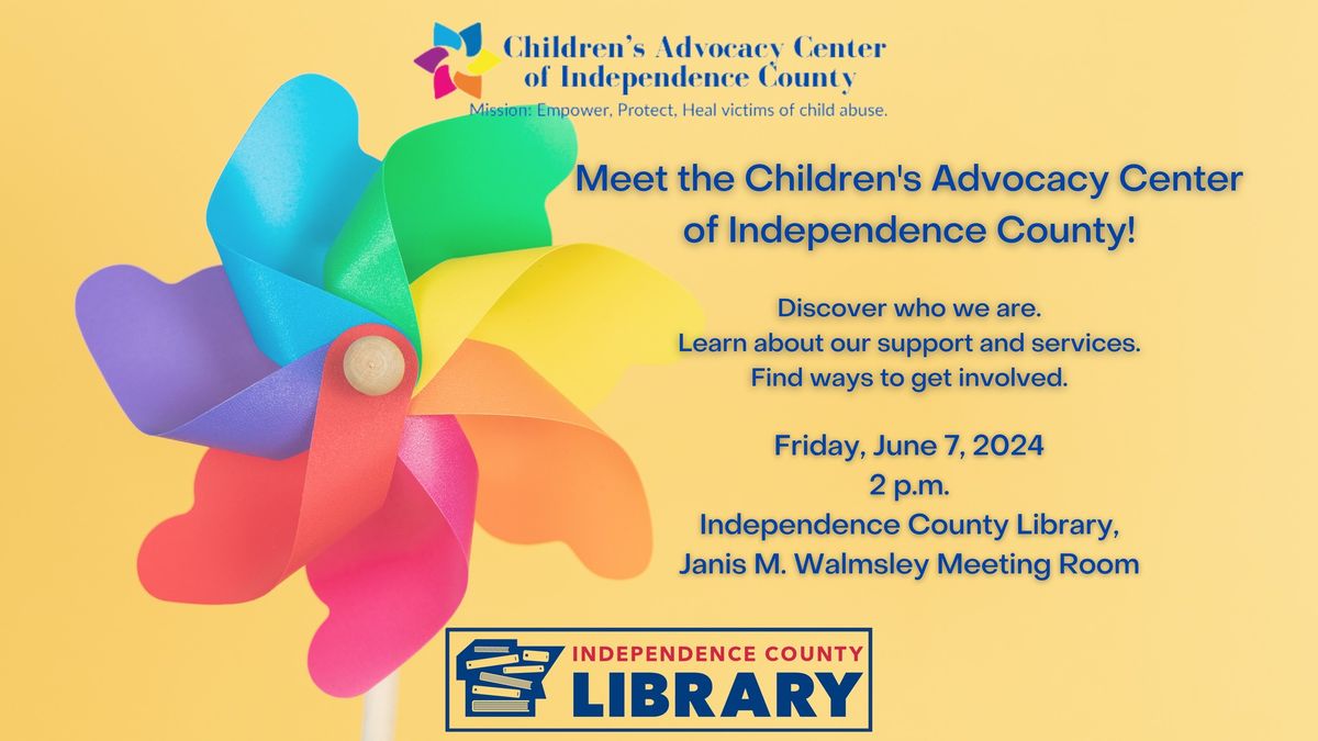 Meet the Children's Advocacy Center of Independence County