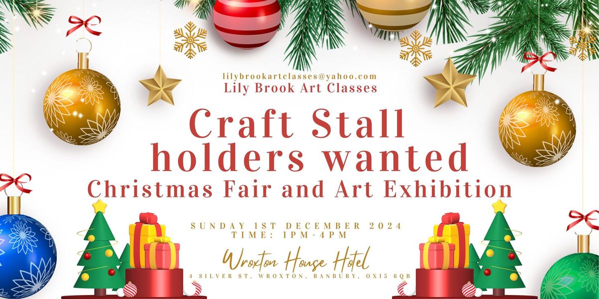 Lily Brook Art Classes Charity Christmas Craft Fair and Art Exhibition