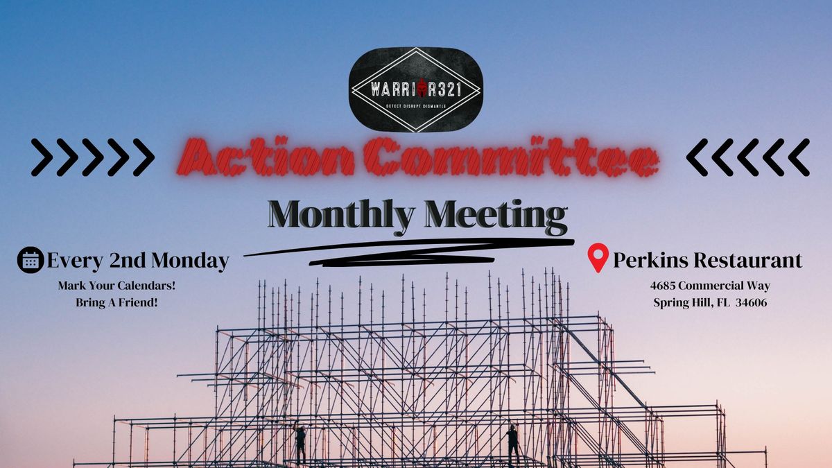 Monthly ACTION Committee - Warrior 321