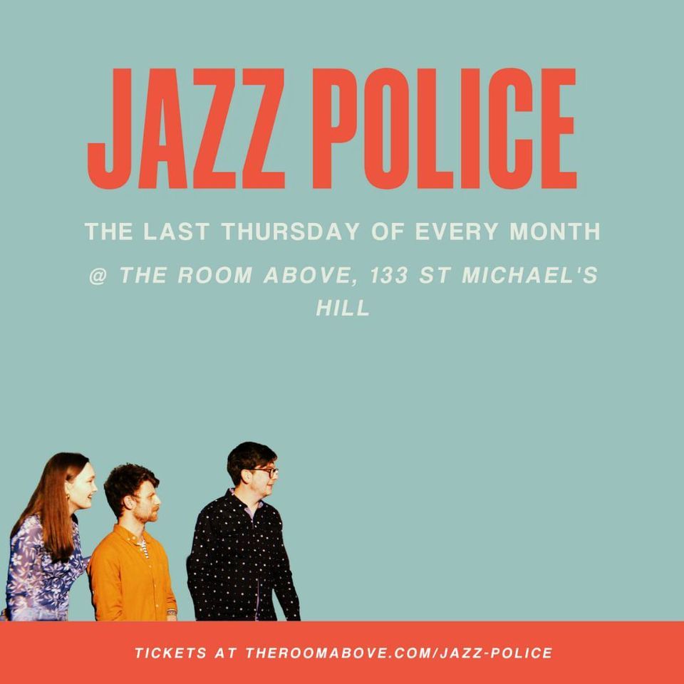 Jazz Police at the Room Above