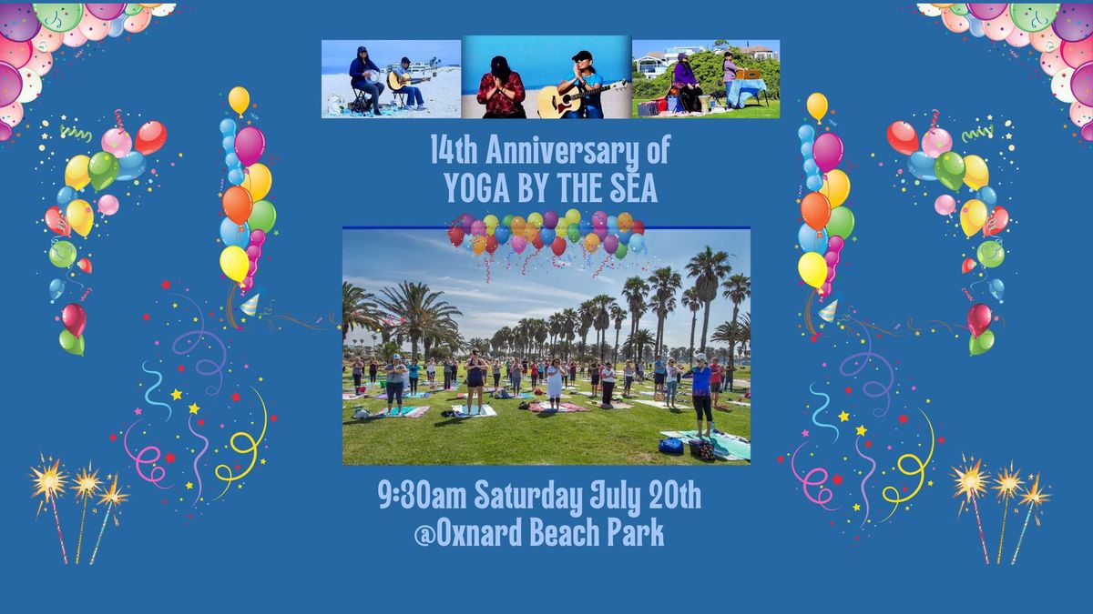 14th Annual Yoga By The Sea Anniversary \/ LIVE Music by Spirit Soul And Friends\u2122