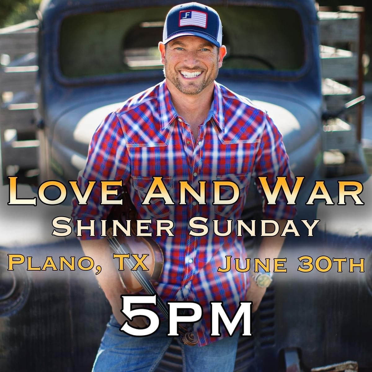 Love and War - Shiner Sunday