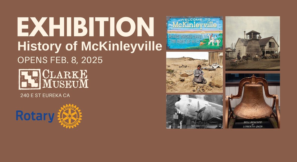 History of McKinleyville: A New Exhibit at the Clarke Historical Museum