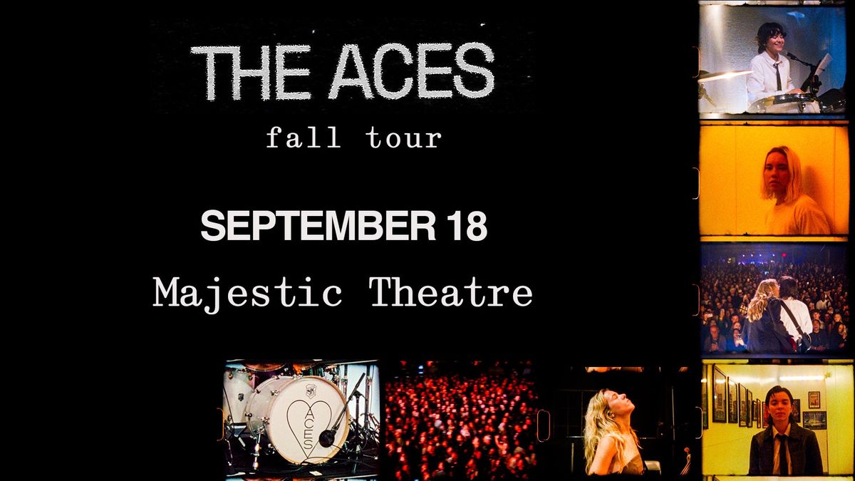 The Aces at the Majestic Theatre - Detroit, MI