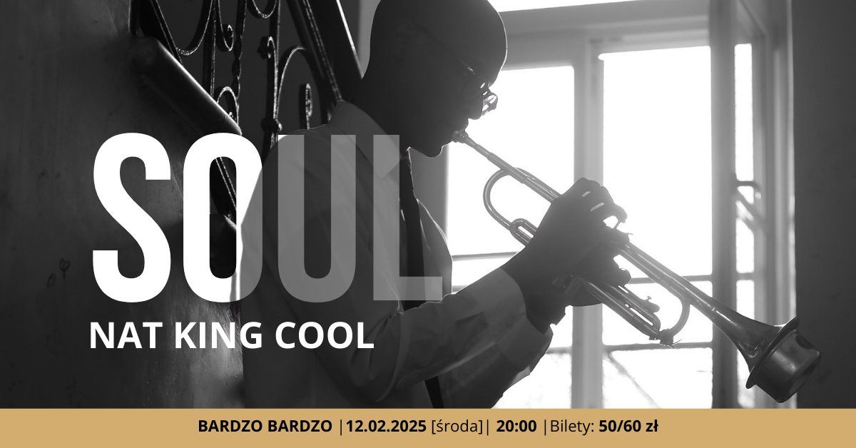 SOUL - Nat King Cool