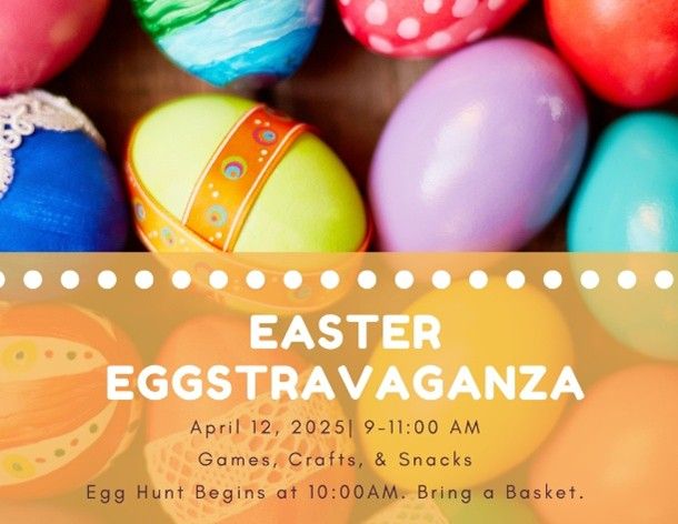 Easter Eggstravaganza