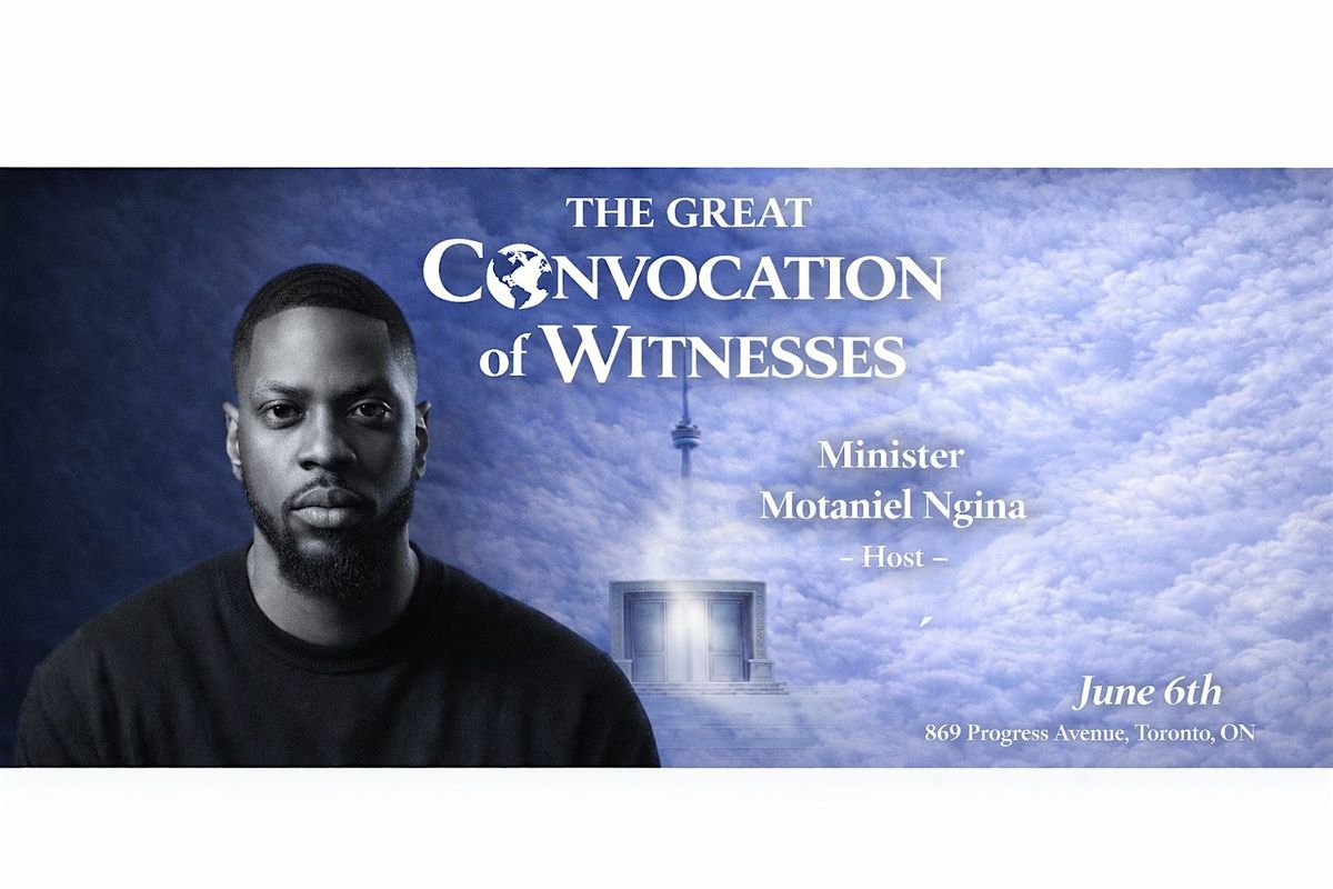 The Great Convocation Of Witnesses