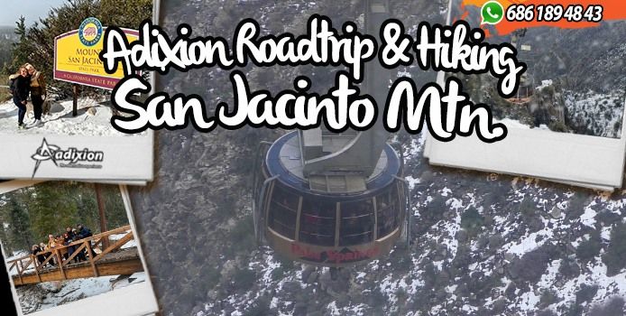 Roadtrip Recreativo - San Jacinto Mtn. Palm Springs